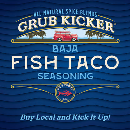 Grub Kicker Fish Taco